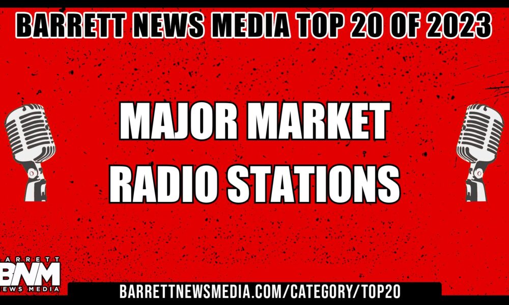 BNM Top 20 Major Market Radio Stations